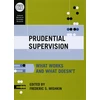 KNYGA Frederic S Mishkin Prudential Supervision