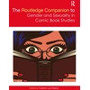 KNYGA Frederick Luis Aldama Routledge Companion to Gender and Sexuality in Comic Book Studies