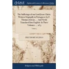 KNYGA Frei Thomé de Jesus Sufferings of our Lord Jesus Christ. Written Originally in Portuguese by F. Thomas of Jesus, ... And Newly Translated Into English. In Three Volumes. ... of 3; Volume 3