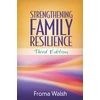 KNYGA Froma Walsh Strengthening Family Resilience, Third Edition