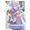 KNYGA Fuyutsuki Koki Too-Perfect Saint: Tossed Aside by My Fiance and Sold to Another Kingdom (Manga) Vol. 2