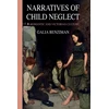 KNYGA G Benziman Narratives of Child Neglect in Romantic and Victorian Culture