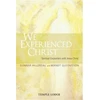 KNYGA G Hillerdal We Experienced Christ