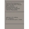 KNYGA G M Addison Practical Developments in Inherited Metabolic Disease: DNA Analysis, Phenylketonuria and Screening for Congenital Adrenal Hyperplasia