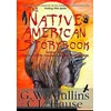 KNYGA G W Mullins Native American Story Book Volume Three Stories of the American Indians for Children