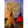 KNYGA G W Mullins Walking With Spirits Volume 6 Native American Myths, Legends, And Folklore