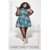 KNYGA Gabourey Sidibe This Is Just My Face