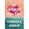 KNYGA Gabriela Garcia Of Women and Salt