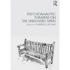 KNYGA Gabrielle Brown Psychoanalytic Thinking on the Unhoused Mind
