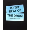 KNYGA Gareth Mcconnell To The Beat Of The Drum