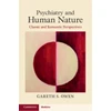 KNYGA Gareth S Owen Psychiatry and Human Nature