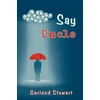 KNYGA Garland Stewart Say Uncle