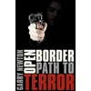 KNYGA Garry Newton Open Border, Path to Terror