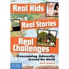 KNYGA Garth Sundem Real Kids, Real Stories, Real Challenges