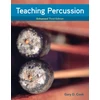 KNYGA Gary D Cook Teaching Percussion, Enhanced, Spiral bound Version