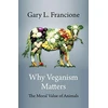 KNYGA Gary Francione Why Veganism Matters