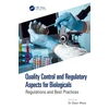 KNYGA Gauri Misra Quality Control and Regulatory Aspects for Biologicals
