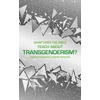 KNYGA Gavin Peacock What Does the Bible Teach about Transgenderism?