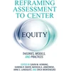 KNYGA Gavin W Henning Reframing Assessment to Center Equity