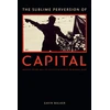 KNYGA Gavin Walker Sublime Perversion of Capital