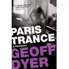KNYGA Geoff Dyer Paris Trance