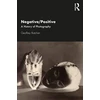 KNYGA Geoffrey Batchen Negative/Positive