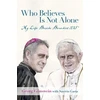 KNYGA Georg Ganswein Who Believes Is Not Alone