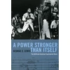 KNYGA George E Lewis Power Stronger Than Itself