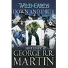 KNYGA George R. R. Martin Wild Cards: Down and Dirty
