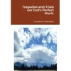 KNYGA Geraldine Washington Tragedies and Trials are God's Perfect Work