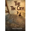KNYGA Gerard Hindmarsh Tin Cry