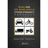KNYGA Gianpiero Mastinu Road and Off-Road Vehicle System Dynamics Handbook