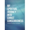 KNYGA Gil Esquibel My Spiritual Journey into Christ Consciousness