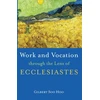 KNYGA Gilbert Soo Hoo Work and Vocation Through the Lens of Ecclesiastes