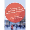 KNYGA Gina Higginbottom Participatory Qualitative Research Methodologies in Health
