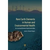 KNYGA Giovanni Pagano Rare Earth Elements in Human and Environmental Health