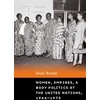 KNYGA Giusi Russo Women, Empires, and Body Politics at the United Nations, 1946–1975