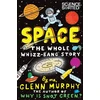 KNYGA Glenn Murphy Space: The Whole Whizz-Bang Story