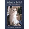 KNYGA Gloria Devine What a Relief for Rudy Kitty