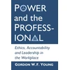 KNYGA Gordon W. F. Young Power and the Professional