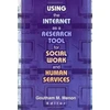 KNYGA Goutham M Menon Using the Internet as a Research Tool for Social Work and Human Services