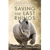 KNYGA Grant Fowlds Saving the Last Rhinos