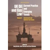 KNYGA Greg Gordon Uk Oil and Gas Law: Current Practice and Emerging Trends