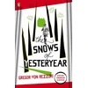 KNYGA Gregor Von Rezzori Snows of Yesteryear