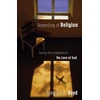 KNYGA Gregory A Boyd Repenting of Religion – Turning from Judgment to the Love of God