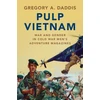 KNYGA Gregory A Daddis Pulp Vietnam