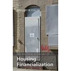 KNYGA Gregory W Fuller Political Economy of Housing Financialization