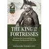 KNYGA Grzegorz Podruczny The King and His Fortresses