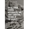 KNYGA Guillermo M Jodra On Hellenism, Judaism, Individualism, and Early Christian Theories of the Subject