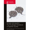 KNYGA Guillermo Rojo Sintaxis del espanol / The Routledge Handbook of Spanish Syntax